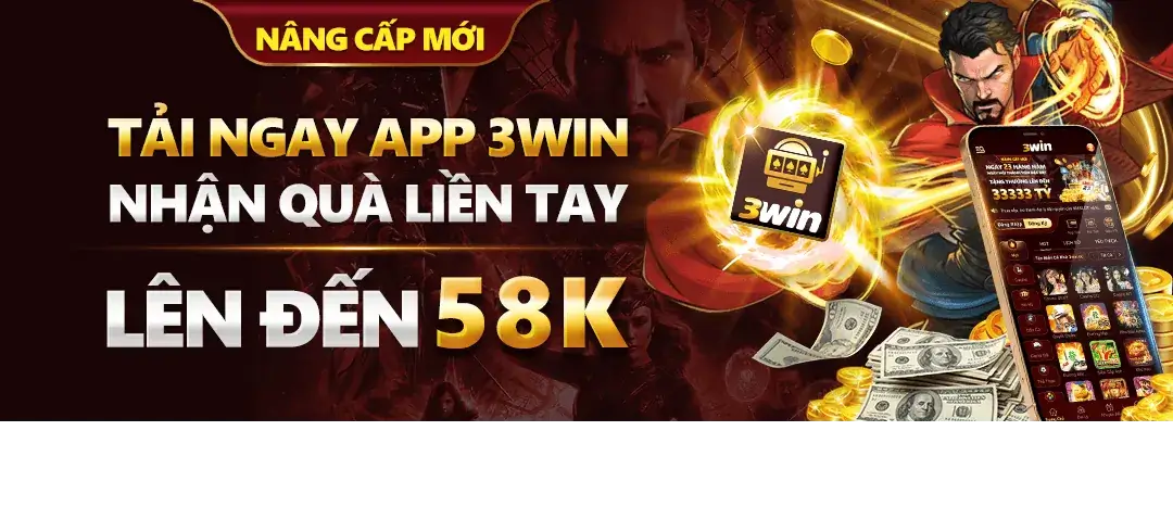Tải app nhận 58k tại 3ưin com